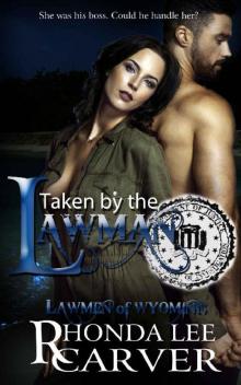 Taken by the Lawman (Lawmen of Wyoming Book 6) Read online