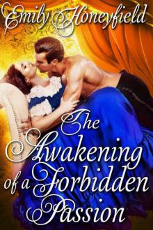 The Awakening 0f A Forbidden Passion (Historical Regency Romance) Read online