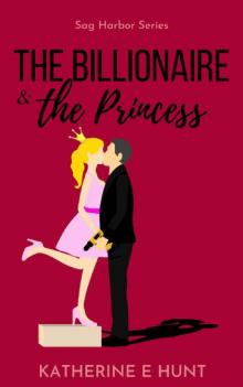 The Billionaire & the Princess Read online