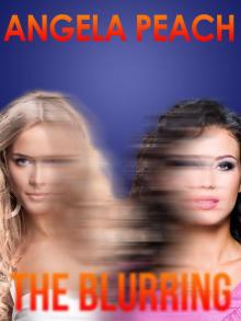 The Blurring Read online