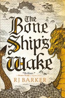 The Bone Ship's Wake Read online