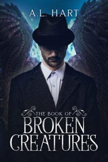 The Book of Broken Creatures: (A Broken Creatures Novel, Book 1) Read online