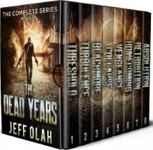 The Dead Years Box Set | Books 1-8 Read online