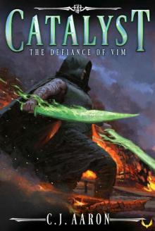 The Defiance of Vim (Catalyst Book 4) Read online