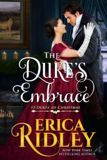 The Duke’s Embrace: 12 Dukes of Christmas #7 Read online