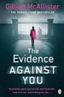 The Evidence Against You Read online