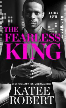 The Fearless King (The Kings #2) Read online