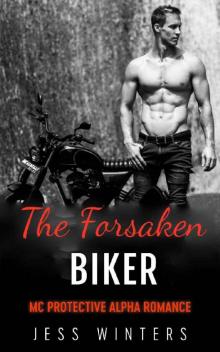 The Forsaken Biker Read online