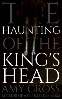 The Haunting of the King's Head Read online