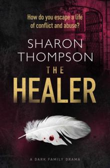 The Healer: a dark family drama Read online