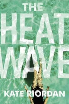 The Heatwave Read online