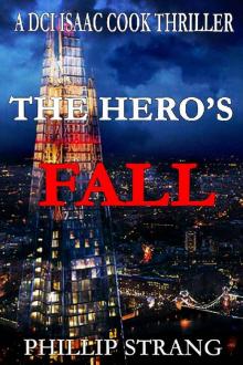 The Hero's Fall (DCI Cook Thriller Series Book 14)