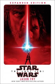 The Last Jedi: Expanded Edition Read online