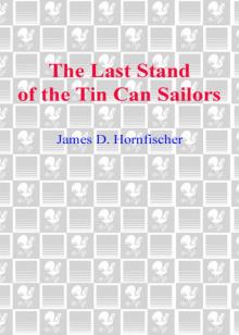 The Last Stand of the Tin Can Sailors Read online