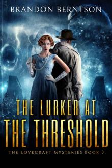 The Lurker at the Threshold : A Horror Mystery Read online