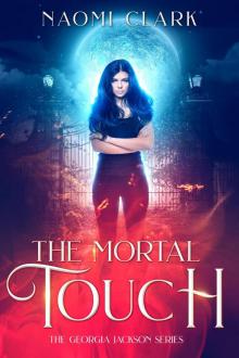 The Mortal Touch Read online