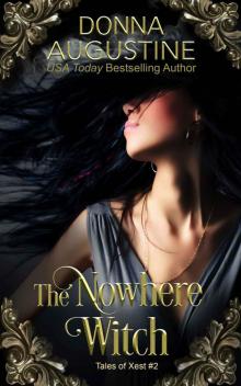 The Nowhere Witch (Tales of Xest Book 2) Read online
