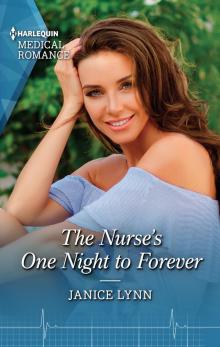 The Nurse's One Night to Forever Read online