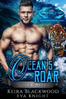 The Ocean's Roar: A Tiger Shifter and Mermaid Romance (The Protectors Quick Bites Book 3) Read online