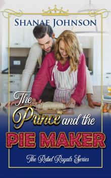 The Prince and the Pie Maker Read online