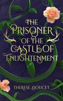 The Prisoner of the Castle of Enlightenment