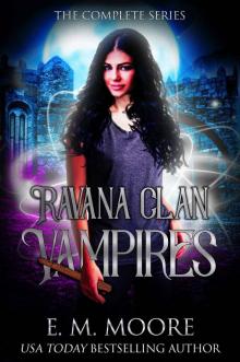 The Ravana Clan Vampires: a Young Adult Paranormal Romance (Complete Series)