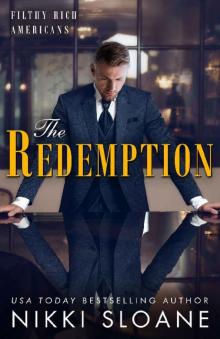 The Redemption (Filthy Rich Americans Book 4) Read online