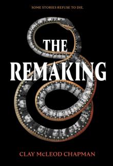 The Remaking Read online