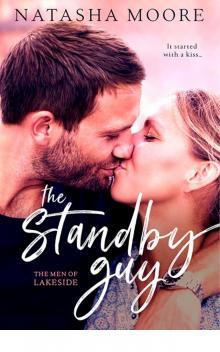 The Standby Guy (Men of Lakeside) Read online