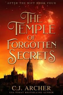 The Temple of Forgotten Secrets (After The Rift Book 4) Read online