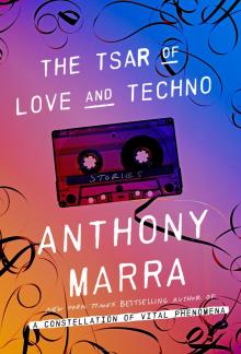 The Tsar of Love and Techno Read online