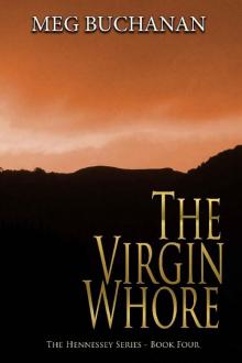 The Virgin Whore (Hennessey Series Book 4) Read online
