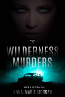 The Wilderness Murders: DI Giles Book 16 (DI Giles Suspense Thriller Series) Read online