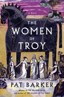 The Women of Troy: A Novel Read online