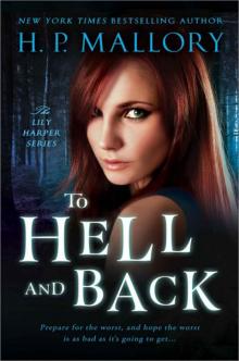 To Hell And Back (The Lily Harper #3) Read online