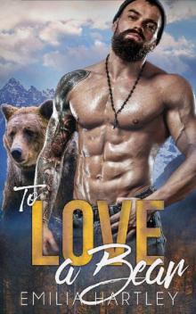 To Love a Bear Read online