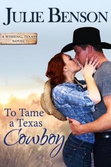 To Tame a Texas Cowboy Read online