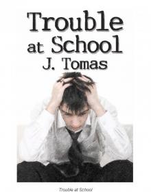 Trouble at School Read online