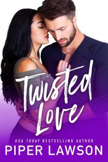Twisted Love Read online