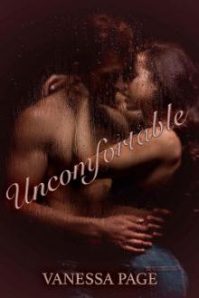 Uncomfortable (Undone Book 1) Read online