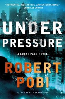 Under Pressure: A Lucas Page Novel Read online