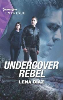 Undercover Rebel (The Mighty McKenzies Book 4) Read online