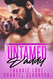 Untamed Daddy (Mountain Men of Bear Valley Book 3) Read online