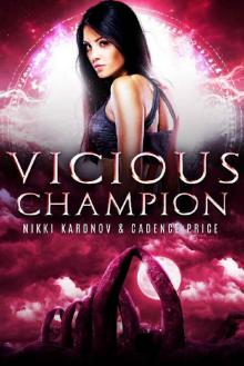Vicious Champion (Games of the Gods Book 2) Read online