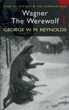 Wagner, the Wehr-Wolf Read online