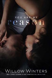 You Are My Reason (You Are Mine Book 1) Read online