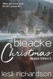 A Bleacke Christmas (Bleacke Shifters 5) Read online
