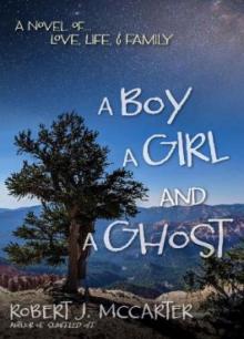 A Boy a Girl and a Ghost Read online