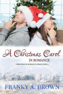 A Christmas Carol In Romance (Christmas In Romance Book 5)