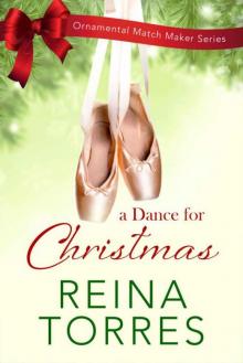 A Dance For Christmas (The Ornamental Match Maker Book 6) Read online